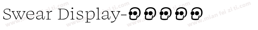 Swear Display字体转换